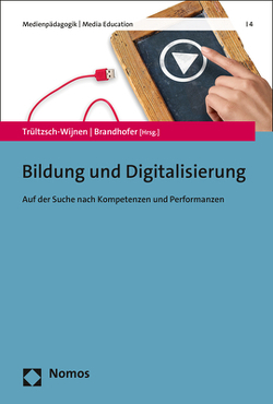 Bildung und Digitalisierung von Brandhofer,  Gerhard, Trültzsch-Wijnen,  Christine W.