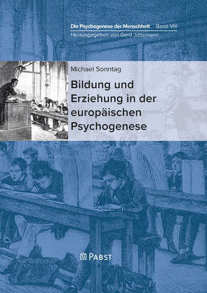 Bildung und Erziehung in der europäischen Psychogenese von Gerd,  Jüttemann, Michael,  Sonntag