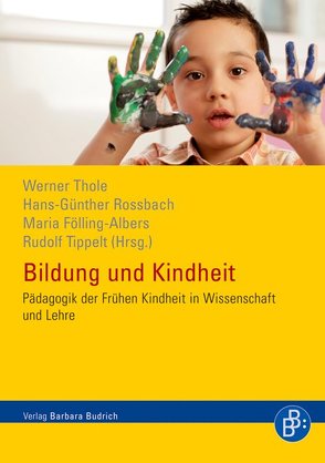 Bildung und Kindheit von Fölling-Albers,  Maria, Roßbach,  Hans-Günther, Thole,  Werner, Tippelt,  Rudolf
