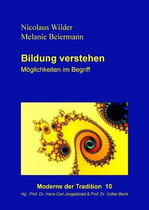 Bildung verstehen von Beiermann,  Melanie, Jongebloed,  Hans-Carl, Volker,  Bank, Wilder,  Nicolaus