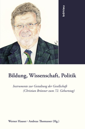 Bildung, Wissenschaft, Politik von Hauser,  Werner, Thomasser,  Andreas