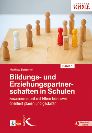 Bildungs- und Erziehungspartnerschaften in Schulen I von Bartscher,  Matthias