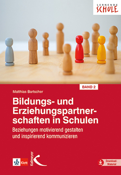 Bildungs- und Erziehungspartnerschaften in Schulen II von Bartscher,  Matthias