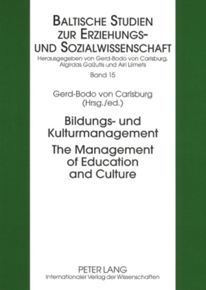 Bildungs- und Kulturmanagement- The Management of Education and Culture von von Carlsburg,  Gerd-Bodo