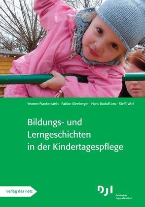 Bildungs- und Lerngeschichten in der Kindertagespflege