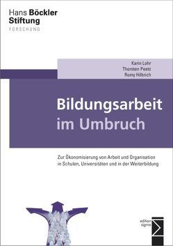 Bildungsarbeit im Umbruch von Hilbrich,  Romy, Lohr,  Karin, Peetz,  Thorsten