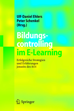 Bildungscontrolling im E-Learning von Ehlers,  Ulf-Daniel, Schenkel,  Peter