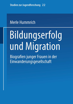 Bildungserfolg und Migration von Hummrich,  Merle