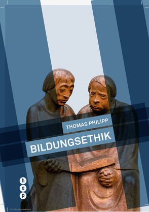 Bildungsethik (E-Book) von Philipp,  Thomas