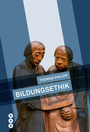 Bildungsethik von Philipp,  Thomas