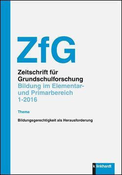 Bildungsgerechtigkeit als Herausforderung von Breidenstein,  Georg, Fölling-Albers,  Maria, Götz,  Margarete, Hartinger,  Andreas, Heinzel,  Friederike, Kammermeyer,  Gisela, von Bülow,  Karin