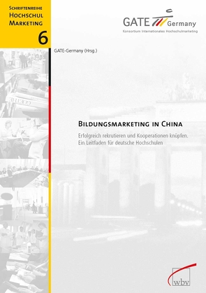Bildungsmarketing in China von GATE-Germany
