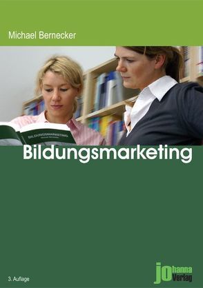 Bildungsmarketing von Bernecker,  Michael