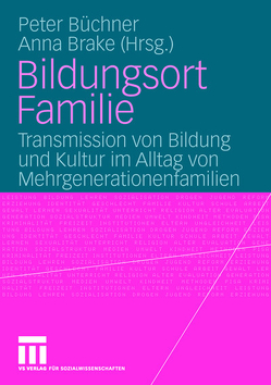 Bildungsort Familie von Brake,  Anna, Büchner,  Peter