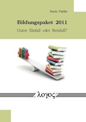 Bildungspaket 2011 von Pahlke,  Sandy