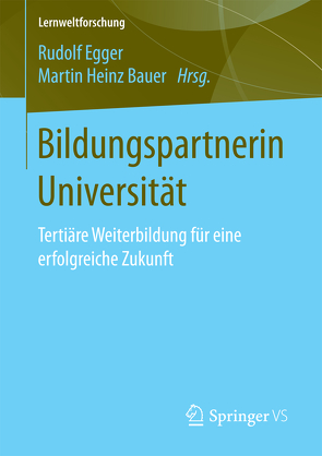 Bildungspartnerin Universität von Bauer,  Martin Heinz, Egger,  Rudolf