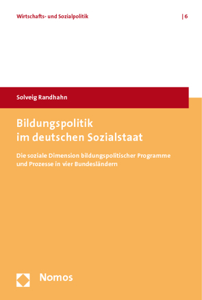 Bildungspolitik im deutschen Sozialstaat von Randhahn,  Solveig