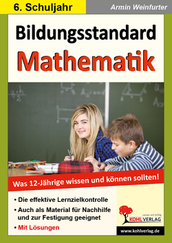 Bildungsstandard Mathematik von Weinfurter,  Armin