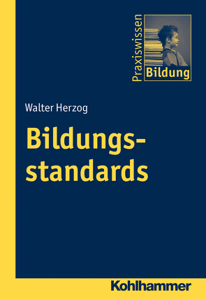 Bildungsstandards von Brenner,  Peter J., Herzog,  Walter