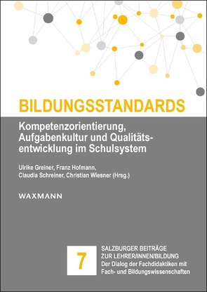 Bildungsstandards von Greiner,  Ulrike, Hofmann,  Franz, Schreiner,  Claudia, Wiesner,  Christian