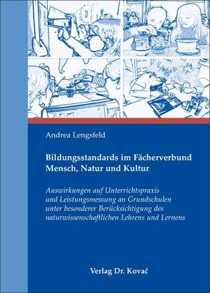 Bildungsstandards im Fächerverbund Mensch, Natur und Kultur von Lengsfeld,  Andrea