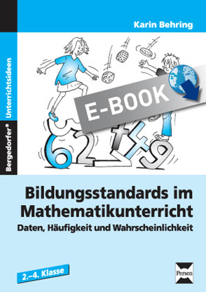 Bildungsstandards Mathematikunterricht – 2.-4. Kl. von Behring,  Karin