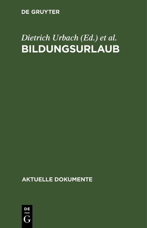 Bildungsurlaub von Urbach,  Dietrich, Winterhager,  W. Dietrich