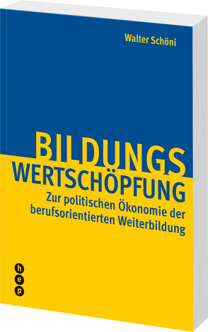 Bildungswertschöpfung (E-Book) von Schöni,  Walter