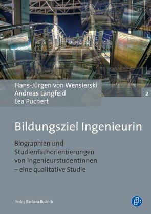 Bildungsziel Ingenieurin von Langfeld,  Andreas, Puchert,  Lea, von Wensierski,  Hans-Jürgen