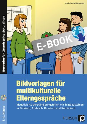 Bildvorlagen für multikulturelle Elterngespräche von Heiligensetzer,  Christina