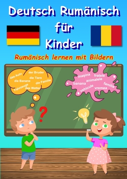 Bildwörterbuch Deutsch Rumänisch für Kinder von Baciu,  M&M