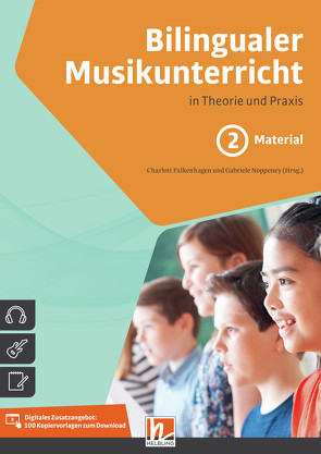 Bilingualer Musikunterricht. Band 2 Materialband von Falkenhagen,  Charlott, Noppeney,  Gabriele