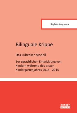 Bilinguale Krippe von Kuyumcu,  Reyhan