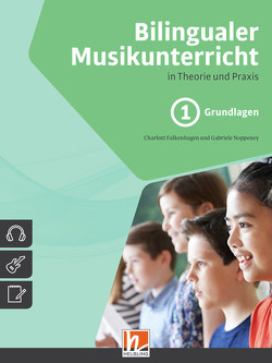 Bilingualer Musikunterricht. Paket Gesamt von Falkenhagen,  Charlott, Noppeney,  Gabriele