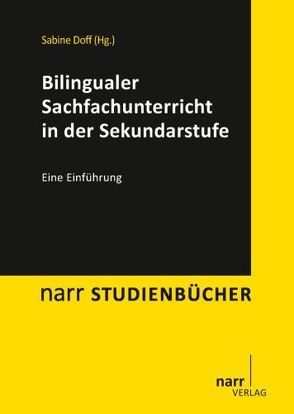 Bilingualer Sachfachunterricht in der Sekundarstufe von Doff,  Sabine