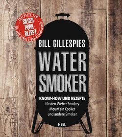 Bill Gillespies Watersmoker von Gillespie,  Bill