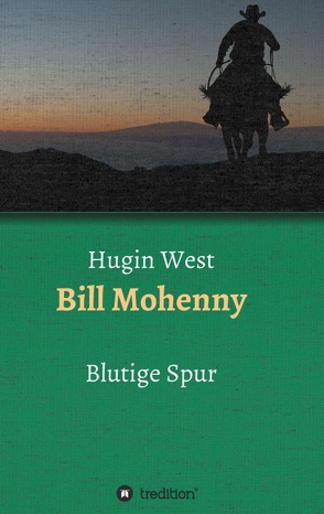 Bill Mohenny von West,  Hugin