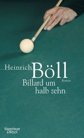 Billard um halb zehn von Böll,  Heinrich