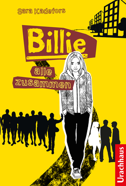 Billie – Alle zusammen von Edqvist,  Philip, Kadefors,  Sara, Rüegger,  Lotta, Thunell,  Lena