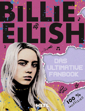 Billie Eilish: Das ultimative Fanbook von Morgan,  Sally
