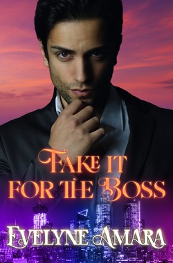 Billionaires and the City / Fake it for the Boss von Amara,  Evelyne