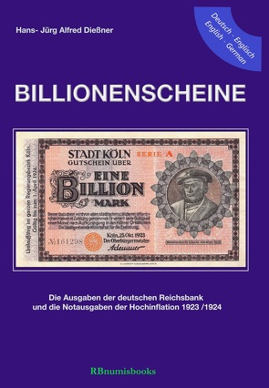 Billionenscheine von Dießner,  Hans-Jürg Alfred