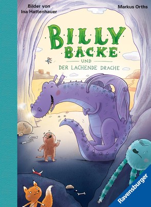 Billy Backe, Band 4: Billy Backe und der Lachende Drache von Hattenhauer,  Ina, Orths,  Markus