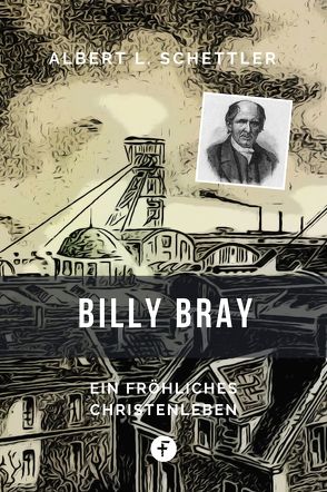 Billy Bray von Schettler,  Albert L.