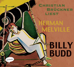 Billy Budd von Brückner,  Christian, Melville,  Herman, Möhring,  Richard