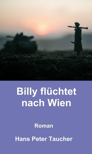 Billy flüchtet nach Wien von Taucher,  Hans Peter
