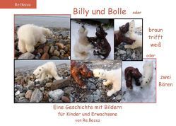 Billy und Bolle von Re.Becca