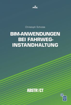 BIM-Anwendungen bei Fahrweginstandhaltung von Schütze,  Christoph