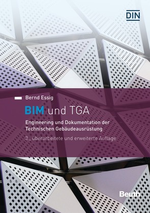 BIM und TGA – Buch mit E-Book von Essig,  Bernd