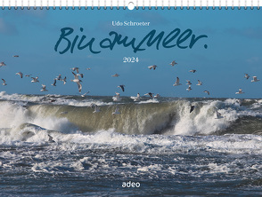Bin am Meer 2024 – Wandkalender von Schroeter,  Udo